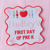 Personalized First Day of Pre-K Embroidery Patch