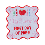 Personalized First Day of Pre-K Embroidery Patch